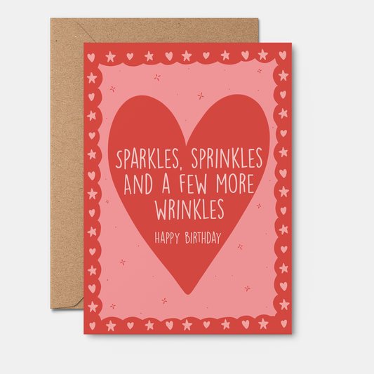 From Rosalie - Sprinkle Wrinkles Cheeky Birthday Card