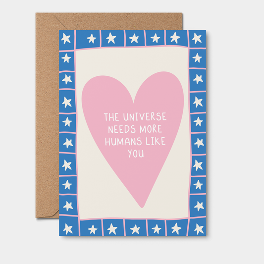 From Rosalie - Universe Needs | Appreciation Card | Friendship Card 