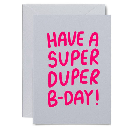 Me & Amber - SUPER DUPER BIRTHDAY - various colours: Neon pink on white card / Wholesale
